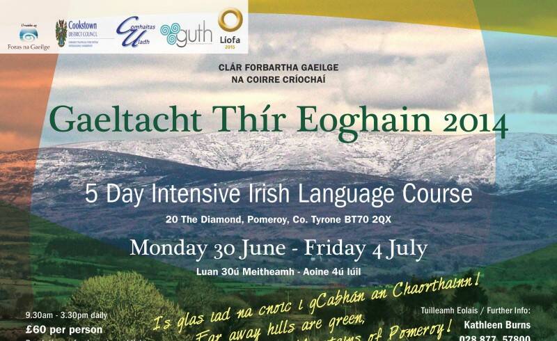 Gaeltacht Thír Eoghain 2014 30 June to 4 July