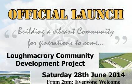 Loughmacrory Official Opening Saturday 28th June