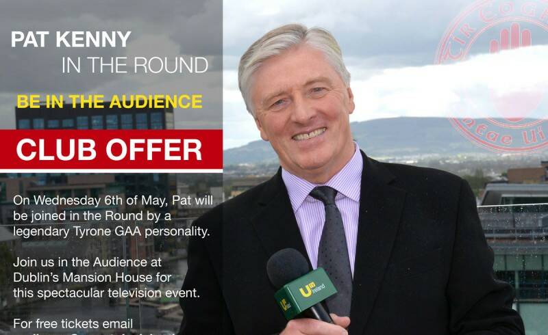 Join Pat Kenny & a Tyrone GAA legend ‘In the Round’