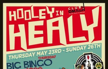 Hooley in Healy – 23rd to 26th May