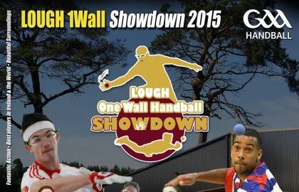Lough 1Wall Showdown GAA Handball Tournament 2015