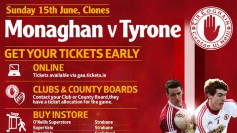 Tyrone v Monaghan Ticket Information